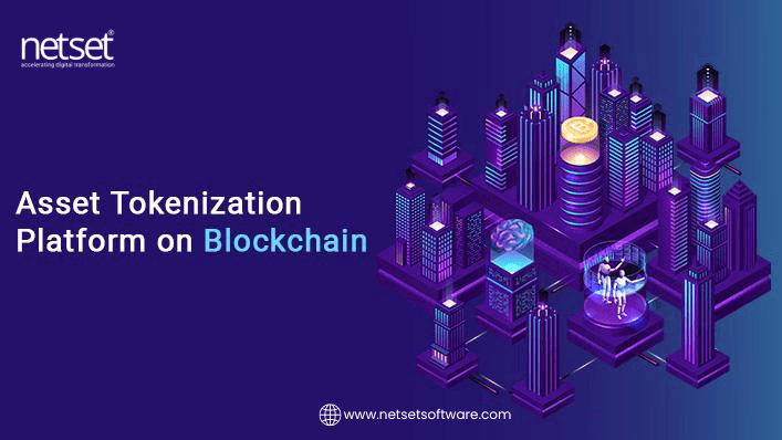 Launches Asset Tokenization Platform Development Services for Businesses- NetSet Software